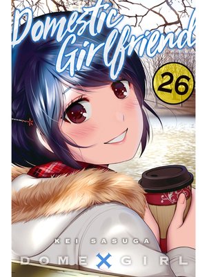cover image of Domestic Girlfriend, Volume 26